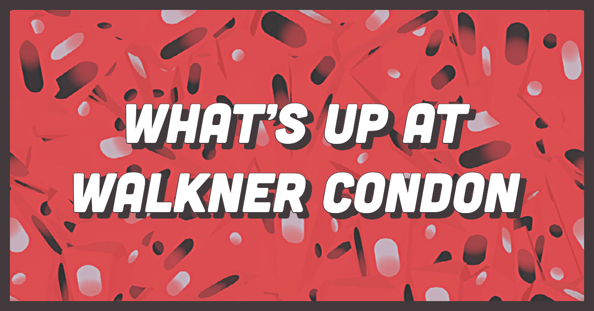 What's Up At Walkner Condon